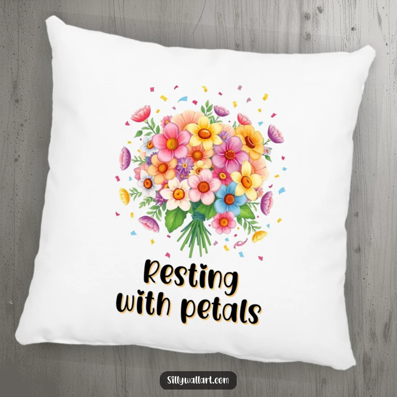 Funny pillow: A joyful bouquet of flowers scattering confetti, offering comfort and a festive dose of humor.
