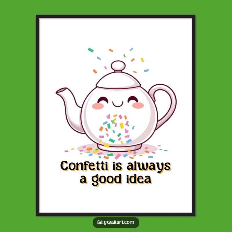 Funny Confetti Teapot Poster: Brighten Your Walls with Festive Cheer Art