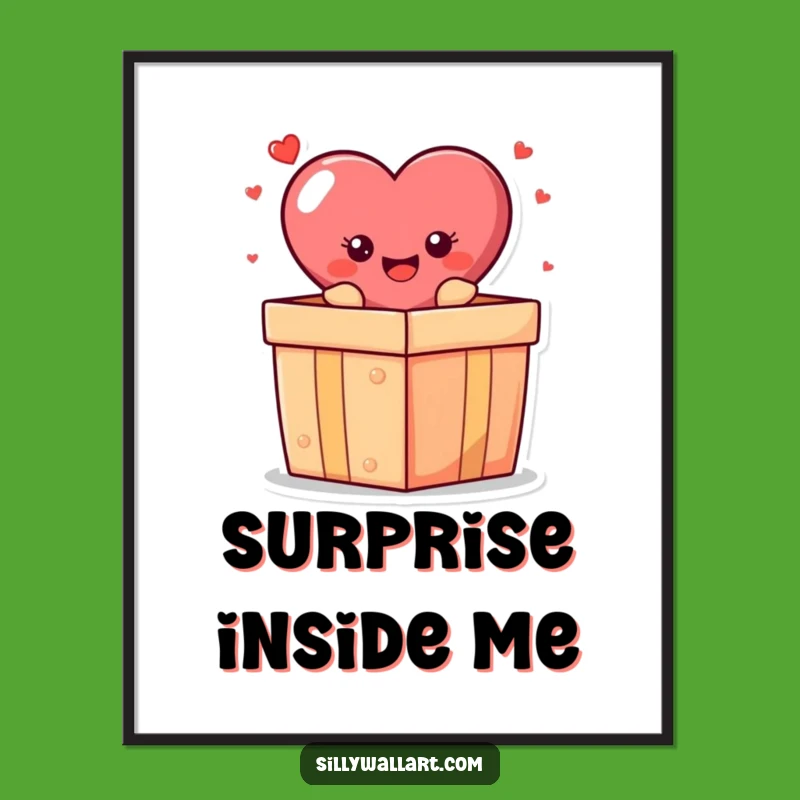 Funny Heart Gift Poster - Cheerful Wall Art for a Joyful Space