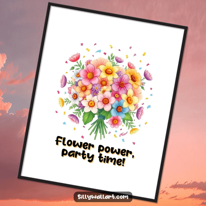Funny Free Printable Wall Art: A joyful bouquet of flowers energetically spreading colorful confetti, bringing festive vibes to the room.