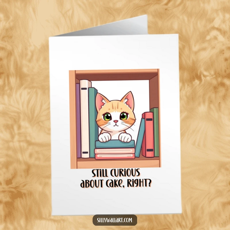 Funny Free Printable Birthday Card: A curious cat peeks its head out from behind a tall bookshelf filled with books.
