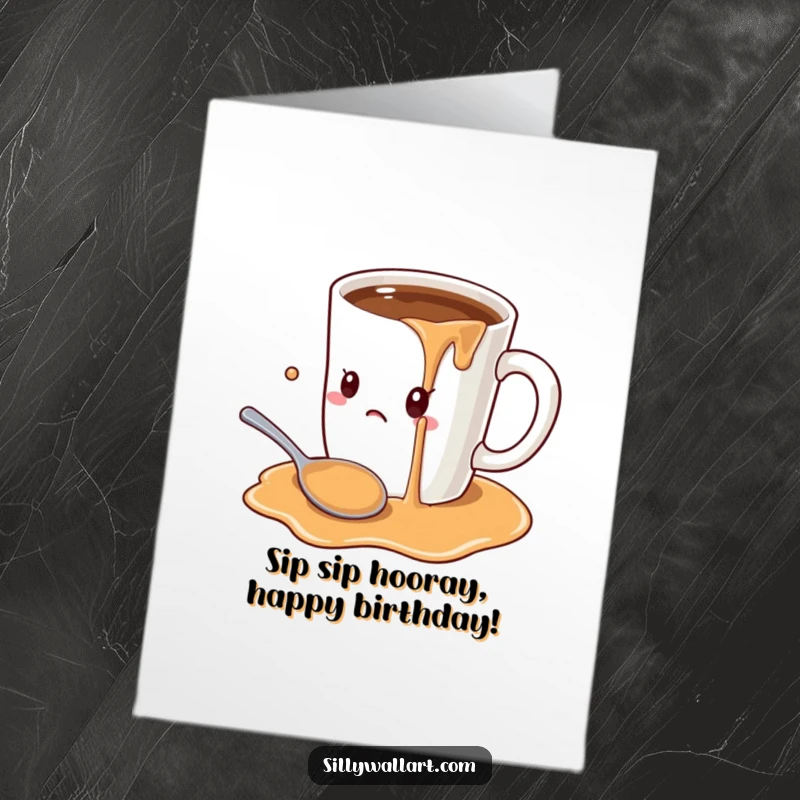 Funny free printable birthday card: an oversized coffee mug overflowing onto a comically startled spoon, spilling coffee.