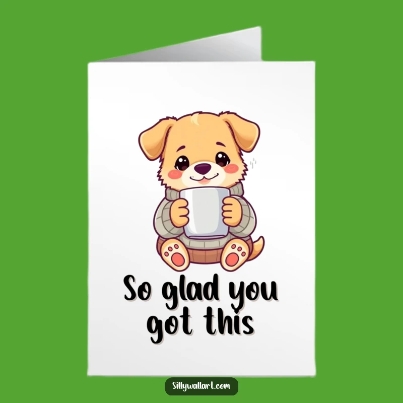 Free Printable Congrats Card: Cozy Dog - Hilarious Downloadable Gift for Relaxed Celebrations!