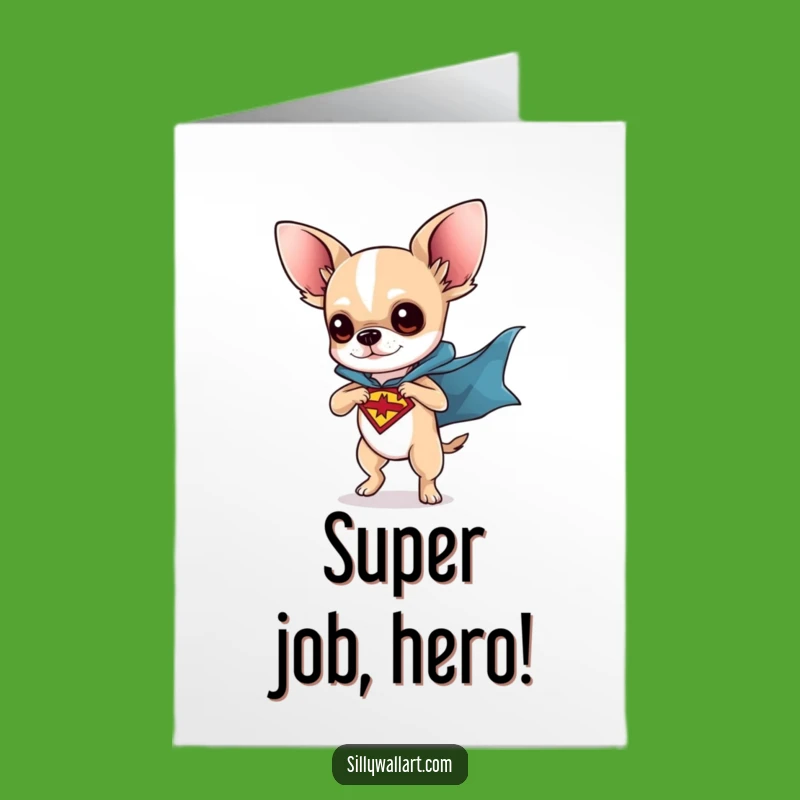 Free Printable Superhero Chihuahua Congrats Card: Funny Dog Downloadable Gift