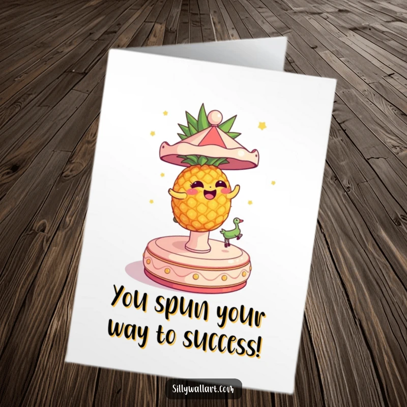 Funny Free Printable Congratulations Card: A dizzy pineapple spins on a carousel, representing a whirlwind of success and celebration.