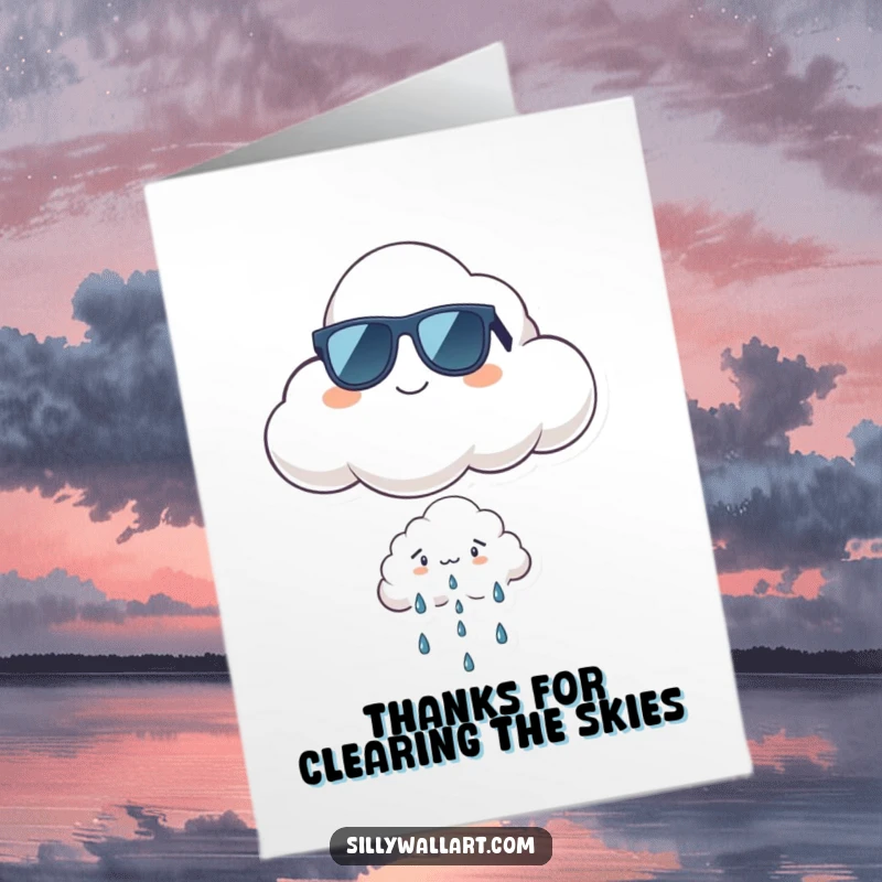 Funny Free Printable Thank You Card of a proud cloud wearing sunglasses floating above a worried rain cloud, a cool way to express thanks.
