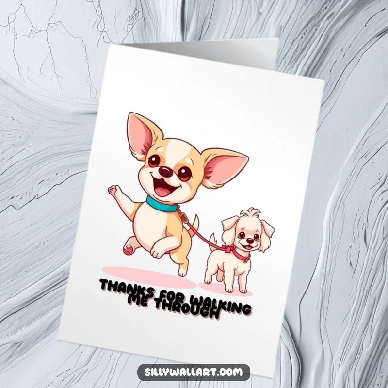 Funny Free Printable Thank You Card: A chihuahua happily parades a tiny poodle on a leash, expressing thanks with playful energy.