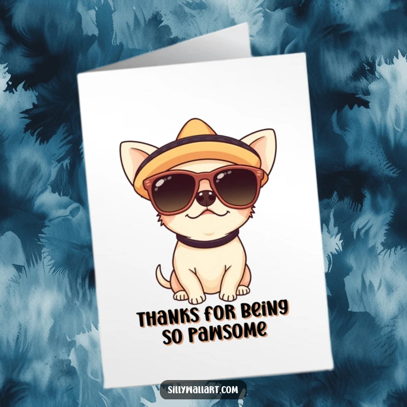 Funny Free Printable Thank You Card: Cute chihuahua with sunglasses and sombrero thanks you with a stylish, appreciative gesture.