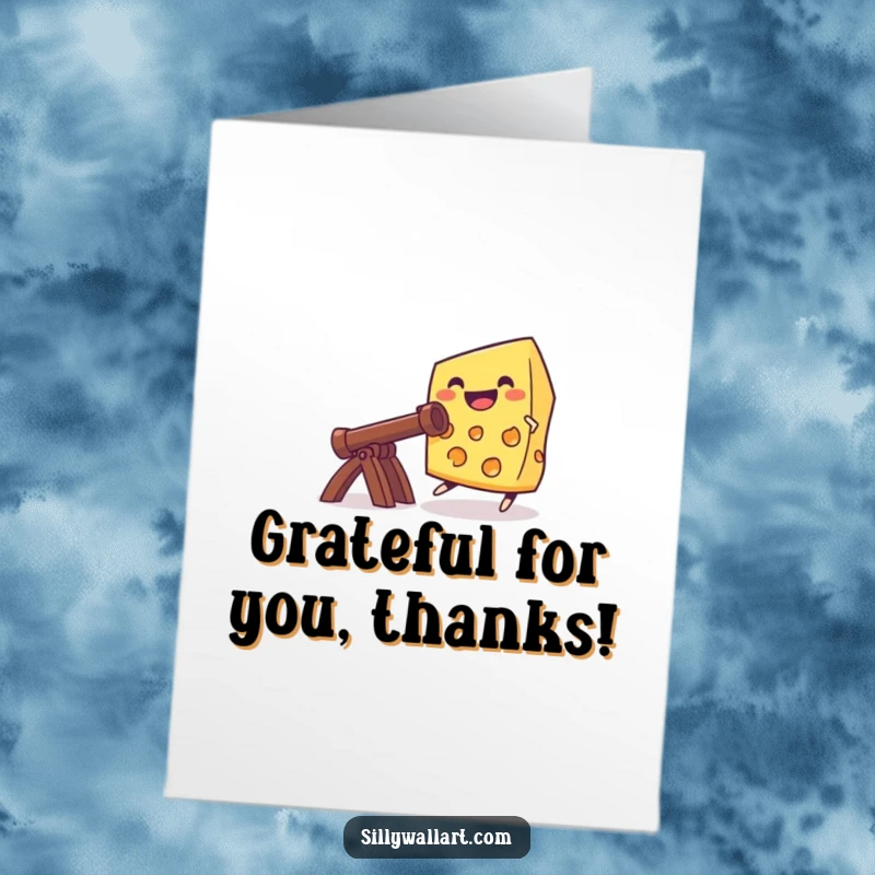Funny free printable thank you card: a happy cheese launching from a catapult, expressing heartfelt thanks.